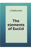 The elements of Euclid