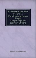 Beobachtungen Uber Die Ersten Entwicklungsphasen Einiger Cynipidengallen (German Edition)
