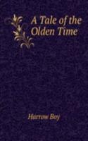 Tale of the Olden Time