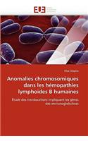 Anomalies Chromosomiques Dans Les Hémopathies Lymphoïdes B Humaines