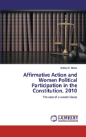 Affirmative Action and Women Political Participation in the Constitution, 2010