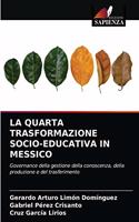 Quarta Trasformazione Socio-Educativa in Messico