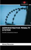 Administrative Penalty System