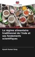 régime alimentaire traditionnel de l'Inde et ses fondements scientifiques
