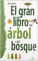 El gran libro del arbol y del bosque (Spanish Edition)