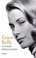 Grace Kelly. Una biografia