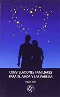 Constelaciones familiares para el amor y la pareja