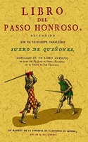 Libro del passo honroso (Spanish Edition)
