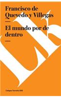 El mundo por de dentro