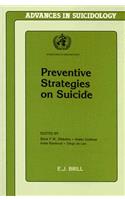 Preventive Strategies on Suicide