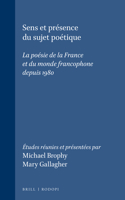 Sens et présence du sujet poétique