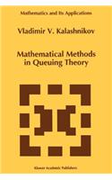 Mathematical Methods in Queuing Theory