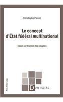 Le Concept d'État Fédéral Multinational