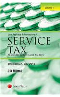 Law, Practice & Procedure of SERVICE TAX - As amended by the Finance Act, 2015 (Set of 2 Vols.)