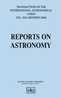 Reports on Astronomy