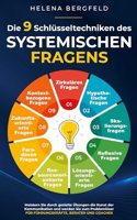 Die 9 Schlusseltechniken des systemischen Fragens