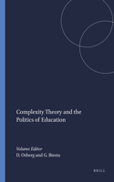 Complexity Theory and the Politics of Education