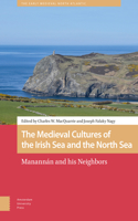 Medieval Cultures of the Irish Sea and the North Sea
