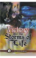 Victory Over the Storms of Life