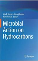 Microbial Action on Hydrocarbons