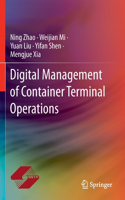 Digital Management of Container Terminal Operations