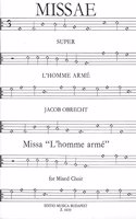 Missa L'homme arme for mixed chorus