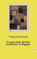Ce que nous devons rechercher et dégager