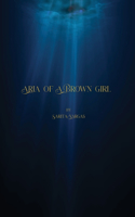 Aria of a Brown Girl