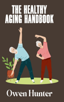 Healthy Aging Handbook