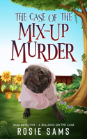 Case of the Mix-Up Murder