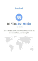 Do Zero À R$ 1 Milhão - (O Resumo)