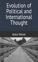 Evolution of Political and International Thought