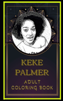 Keke Palmer Adult Coloring Book: Color Out Your Stress with Creative Designs