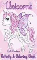 Unicorns Dot Markers Activity And Coloring Book