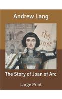 The Story of Joan of Arc