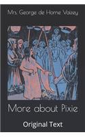 More about Pixie