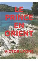 Le Prince En Orient