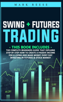 Swing + Futures trading