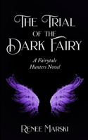 Trial of the Dark Fairy