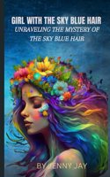 The Girl with the Sky Blue Hair