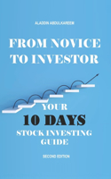 From Novice to Investor: Your 10 Days Stock Investing Guide