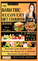 The Bariatric Recovery Diet Cookbook