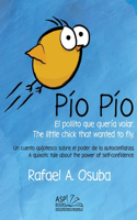 Pío Pío - El Pollito que quería volar. The little chick that wanted to fly. Spanish English