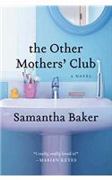 The Other Mothers' Club