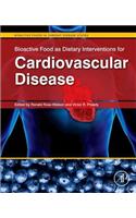 Bioactive Food as Dietary Interventions for Cardiovascular Disease