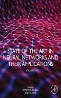 State of the Art in Neural Networks and Their Applications: Volume 1