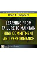 Learning from Failure to Maintain High Commitment and Performance