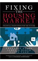 Fixing the Housing Market