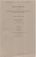 Senate Manual 2008: Containing the Standing Rules, Orders, Laws, and Resolutions Affecting the Business of the United States Senate