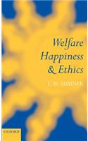 Welfare, Happiness, and Ethics